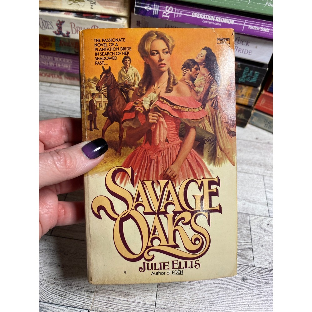 Savage‎ Oaks Julie Ellis Paperback Historical Romance Novel Fawcett Crest 1977